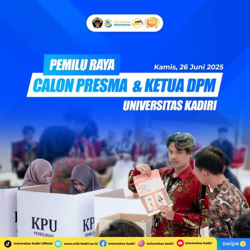 Pemilu Raya Universitas Kadiri 2025: Momentum Demokrasi Mahasiswa dalam Menyongsong Kepemimpinan Baru
