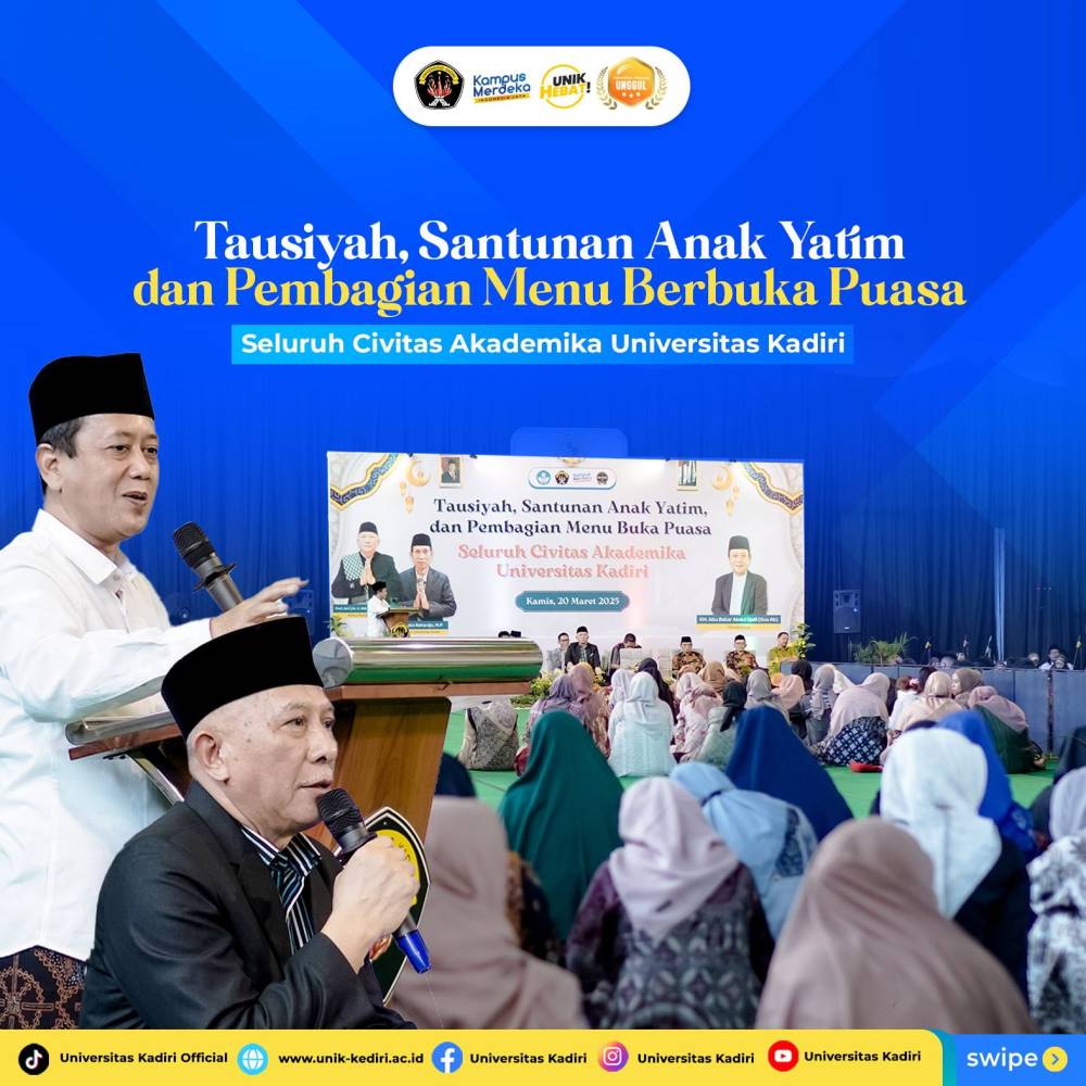 Meningkatkan Kepekaan Sosial dan Spiritualitas: Universitas Kadiri Gelar Tausyiah, Santunan Anak Yatim, dan Buka Puasa Bersama Civitas Akademika