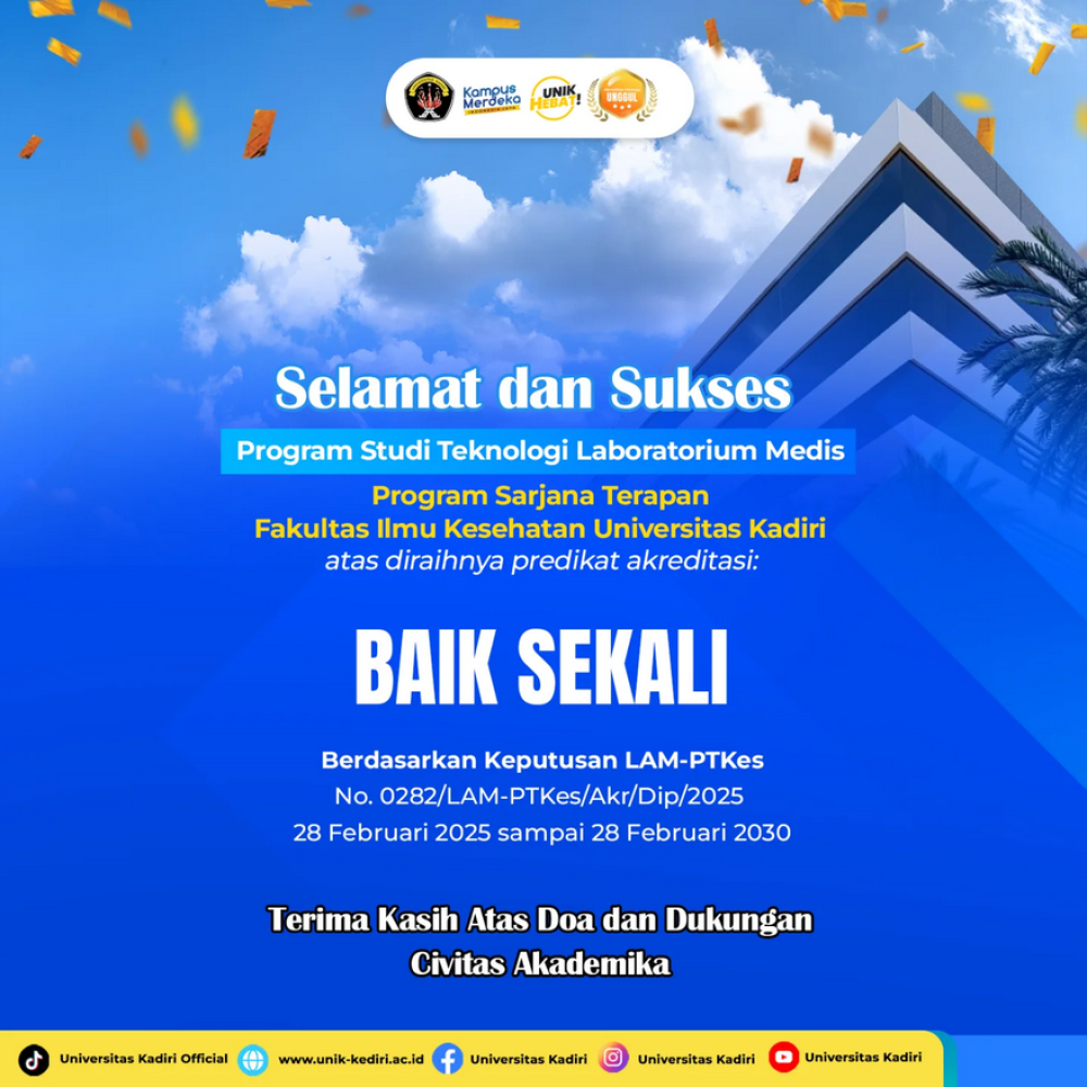 Program Studi Teknologi Laboratorium Medis Universitas Kadiri Raih Akreditasi "Baik Sekali" dari LAM-PTKes