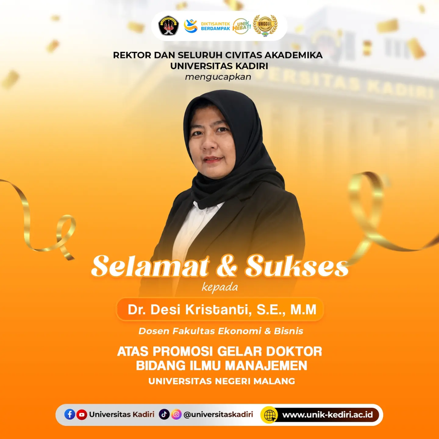 Universitas Kadiri Ucapkan Selamat atas Diraihnya Gelar Doktor oleh Dr. Desi Kristanti, S.E., M.M.
